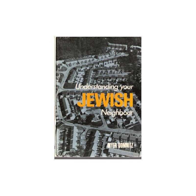 Understanding Your Jewish Neighbour (..., Domnitz, Myer