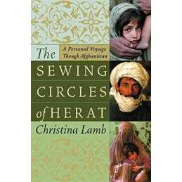 The Sewing Circles of Herat: A Pers..., Lamb, Christina