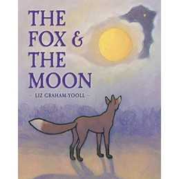 Fox and the Moon, The by Liz Graham-Yooll Paperback Book