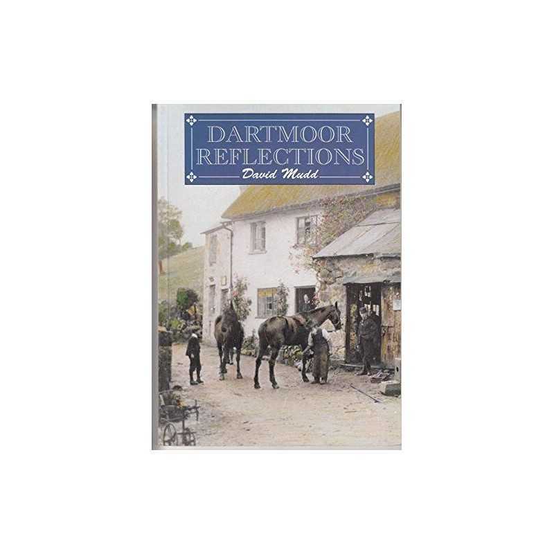 Dartmoor Reflections by Mudd, David Paperback Book