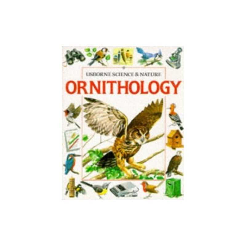 Ornithology (Usborne Science & Natur..., Gibbs, Bridget