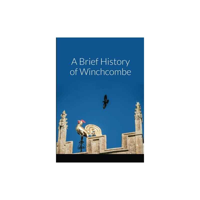 A Brief History of Winchcombe, Crow, Anne
