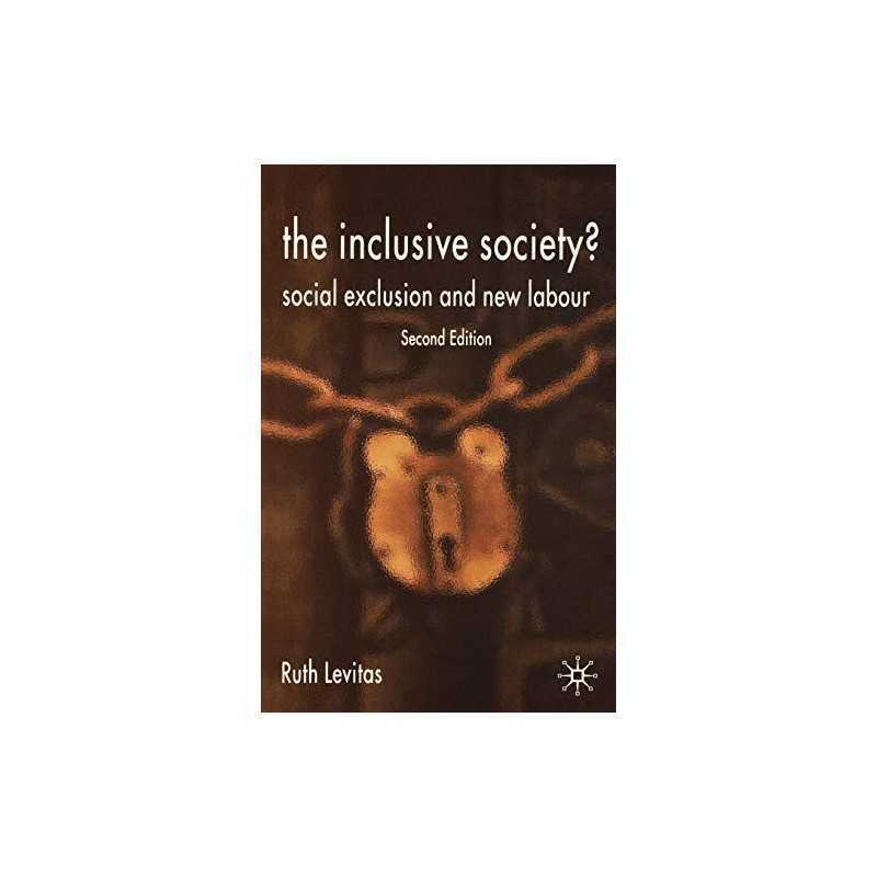 The Inclusive Society?: Social Exclus..., Levitas, Ruth