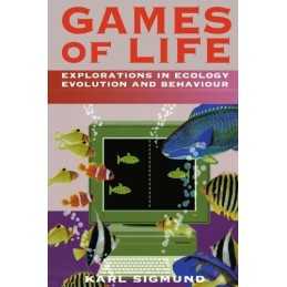 Games of Life: Explorations in Ecology, Evolution,... by Sigmund, Karl Paperback