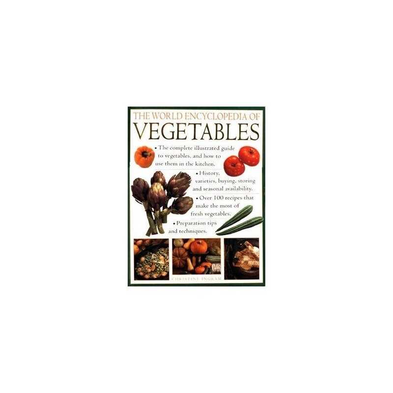 The World Encyclopedia of Vegetables: The Comp... by Ingram, Christine Paperback