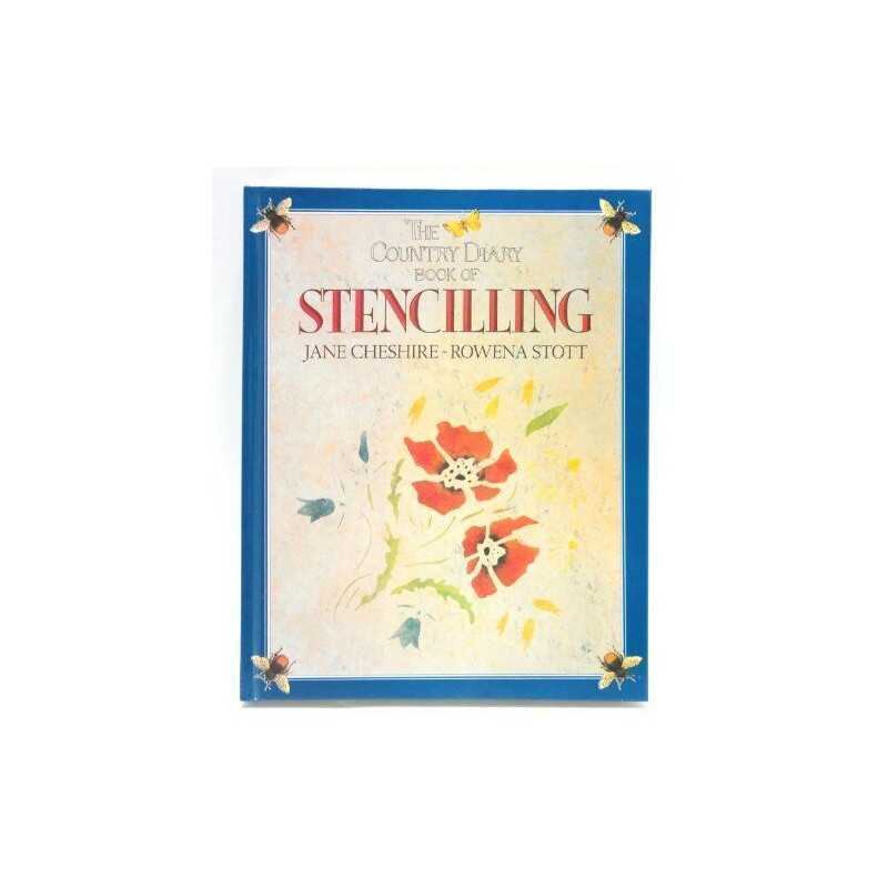 The Country Diary Book of Stencilling by Rowena Scott. Cheshire Book