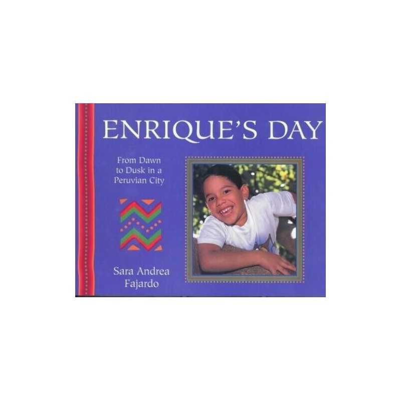 Enriques Day: From Dawn to Dusk in a Peruvian City... by Farjado, Sara Hardback