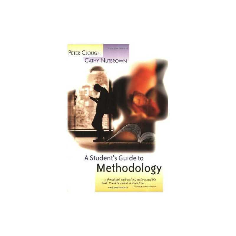 A Student?s Guide to Methodology: J..., Nutbrown, Cathy