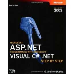 ASP.NET Programming with Visual C#.NET Step by ... by G. Andrew Duthie Paperback
