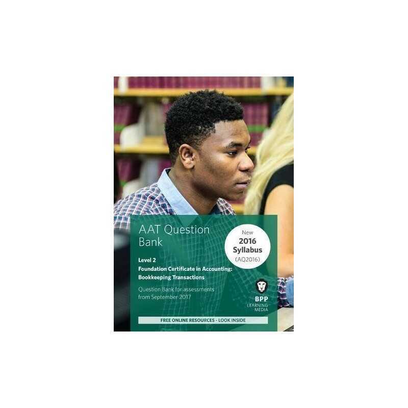 AAT Bookkeeping Transactions: Question Bank by BPP Learning Media Book