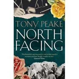 North Facing by Tony Peake Book