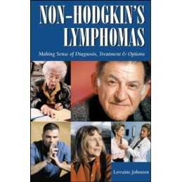 Non–Hodgkin?s Lymphomas – Making Se..., Johnston, Lorra