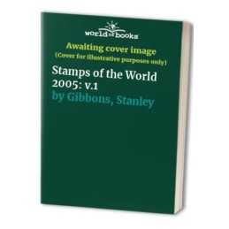 Stamps of the World 2005: v.1 by Gibbons, Stanley Paperback Book  Fast