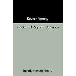 Black Civil Rights in America (Introductions to H... by Verney, Kevern Paperback