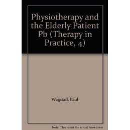 Physiotherapy and the Elderly Patien..., Coakley, Davis