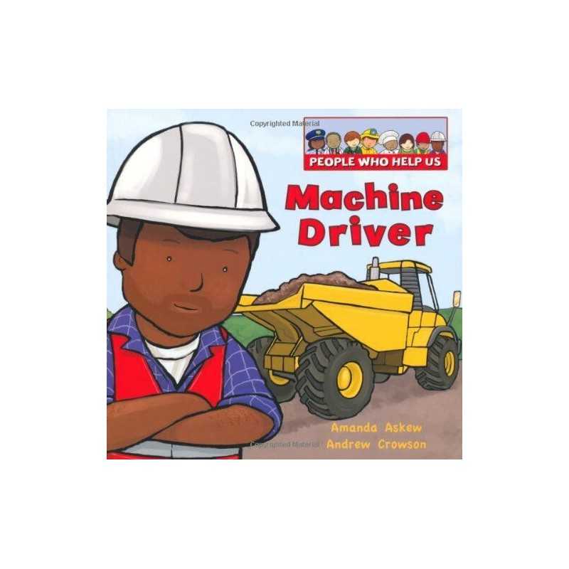 Machine Driver (People Who Help Us) by Amanda Askew Book