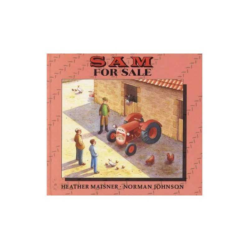 Sam for Sale (The Tractors of Thomsons Yard) by Maisner, Heather Paperback The