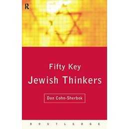 Fifty Key Jewish Thinkers, Cohn-Sherbok, Dan