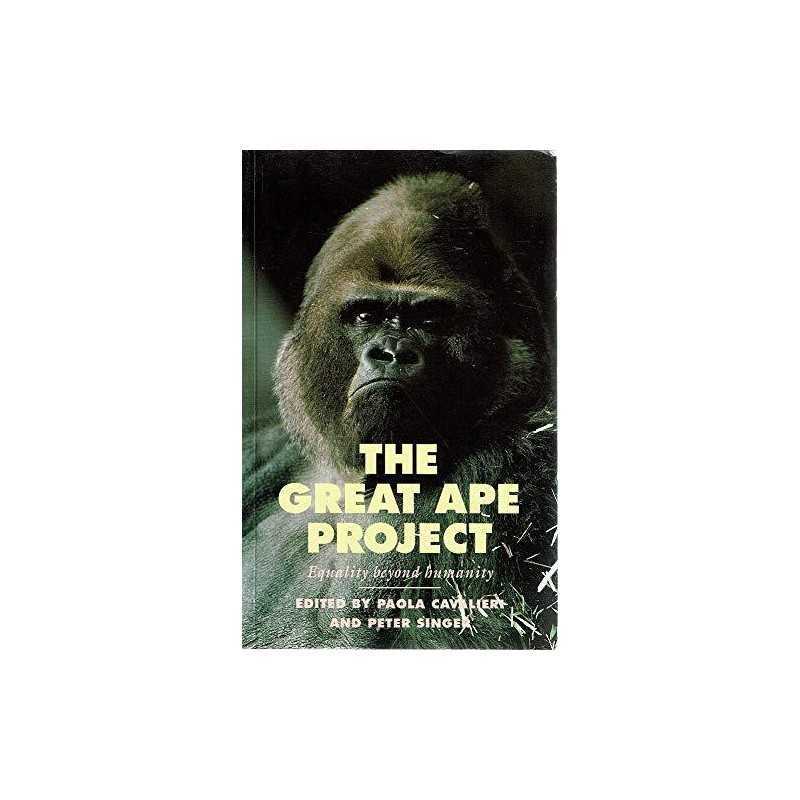 The Great Ape Project, Equality Beyond Humanity:... by van Ooijen, Els Paperback