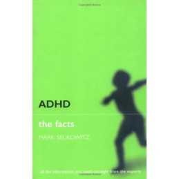 ADHD: The Facts by Selikowitz, Mark Paperback Book