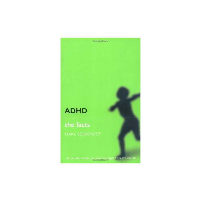 ADHD: The Facts by Selikowitz, Mark Paperback Book