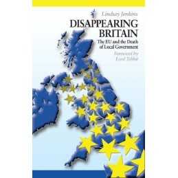 Disappearing Britain: The EU and the Death of Lo... by Lindsay Jenkins Paperback