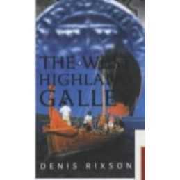 The West Highland Galley by Rixson, Denis Paperback Book