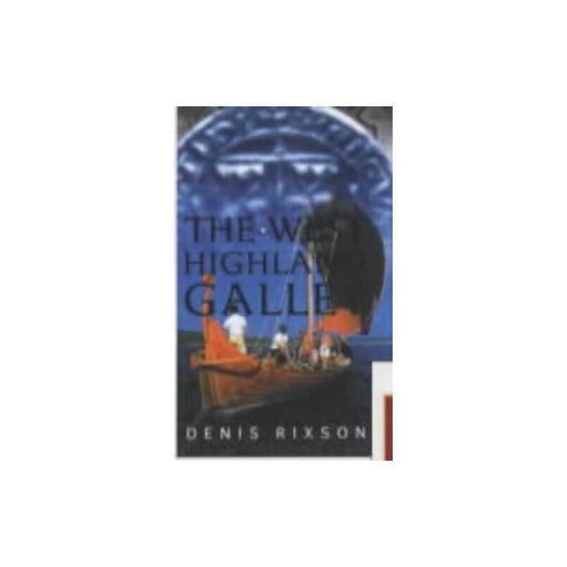 The West Highland Galley by Rixson, Denis Paperback Book