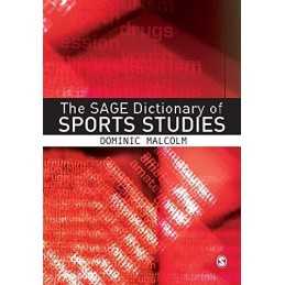 The Sage Dictionary of Sports Studies by Malcolm, Dominic Paperback Book The
