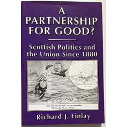 A Partnership for Good?: Scottish P..., Finlay, Richard
