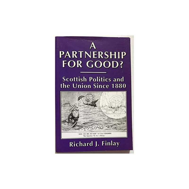 A Partnership for Good?: Scottish P..., Finlay, Richard