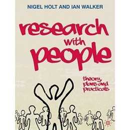 Research with People: Theory, Plans and Practicals (0) by Holt, Nigel Paperback