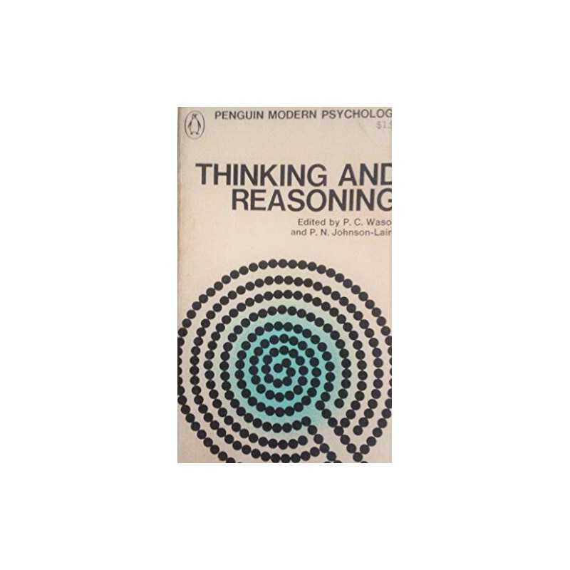 Thinking and Reasoning: Selected Readings (Modern Ps...