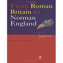 From Roman Britain to Norman England by Sawyer, P.H. Paperback Book