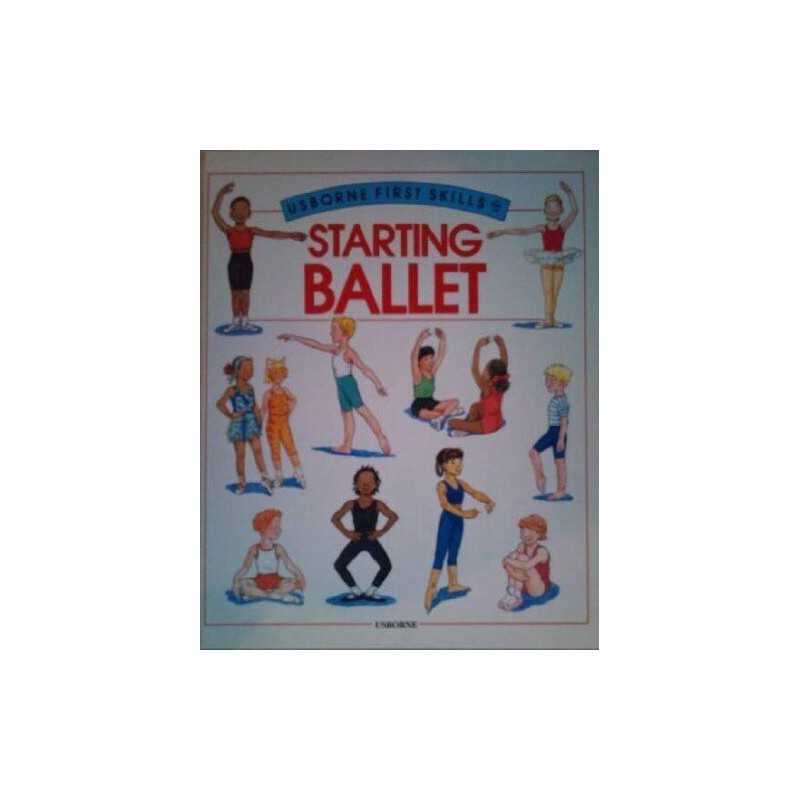 Starting Ballet (Usborne First Skills), Katrak, Nicola