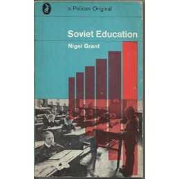 Soviet Education (Pelican S.), Grant, Nigel