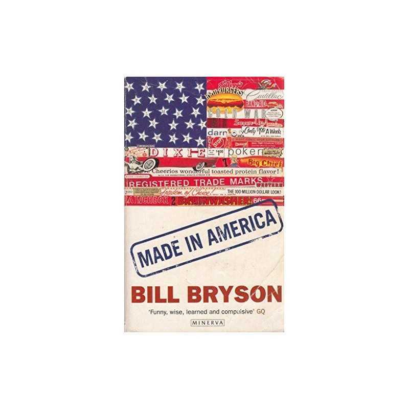 Made in America, Bryson, Bill
