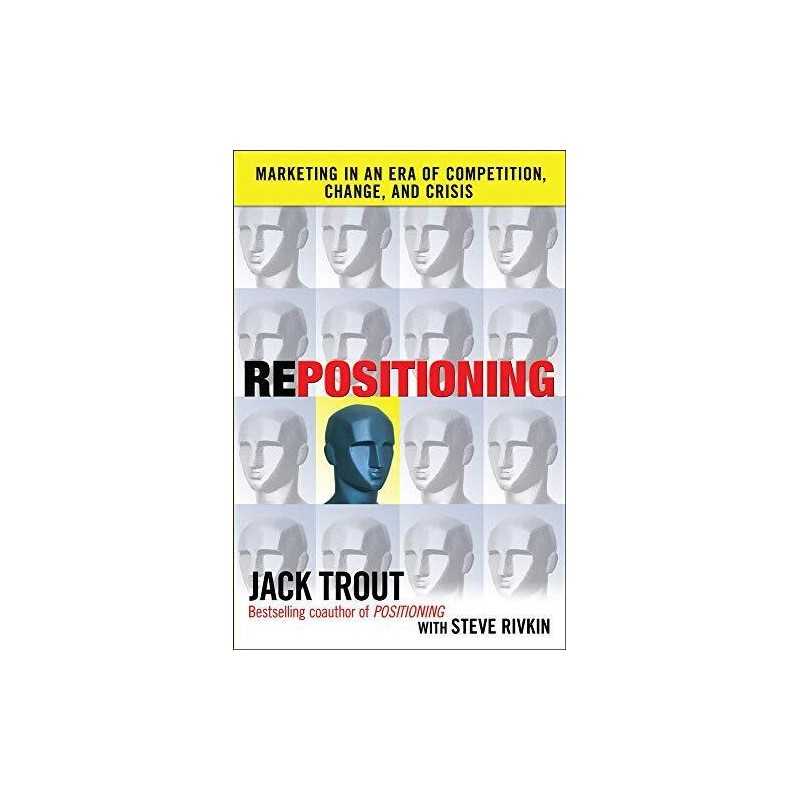 REPOSITIONING: Marketing in an Era of Competition, ... by Rivkin, Steve Hardback
