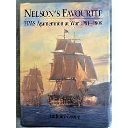 Nelsons Favourite: HMS Agamemnon ..., Deane, Anthony