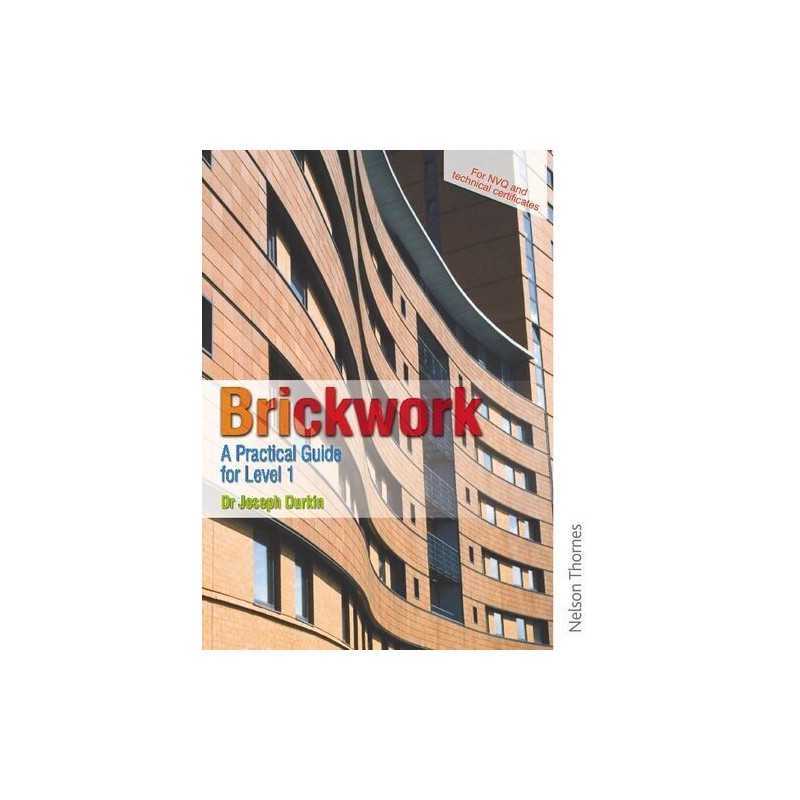 Brickwork: A Practical Guide for NV..., Dr Joseph Durki