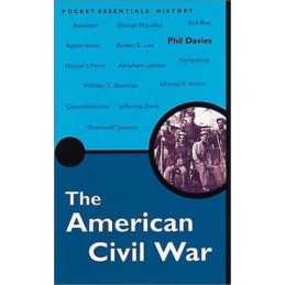 The American Civil War (Pocket Essentials) by Davies, Phil Paperback Book The