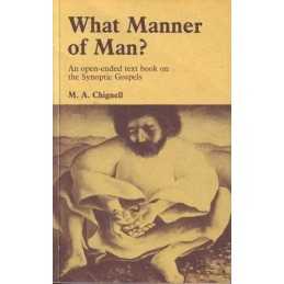 What Manner of Man?: Open-ended Text..., Chignell, M.A.