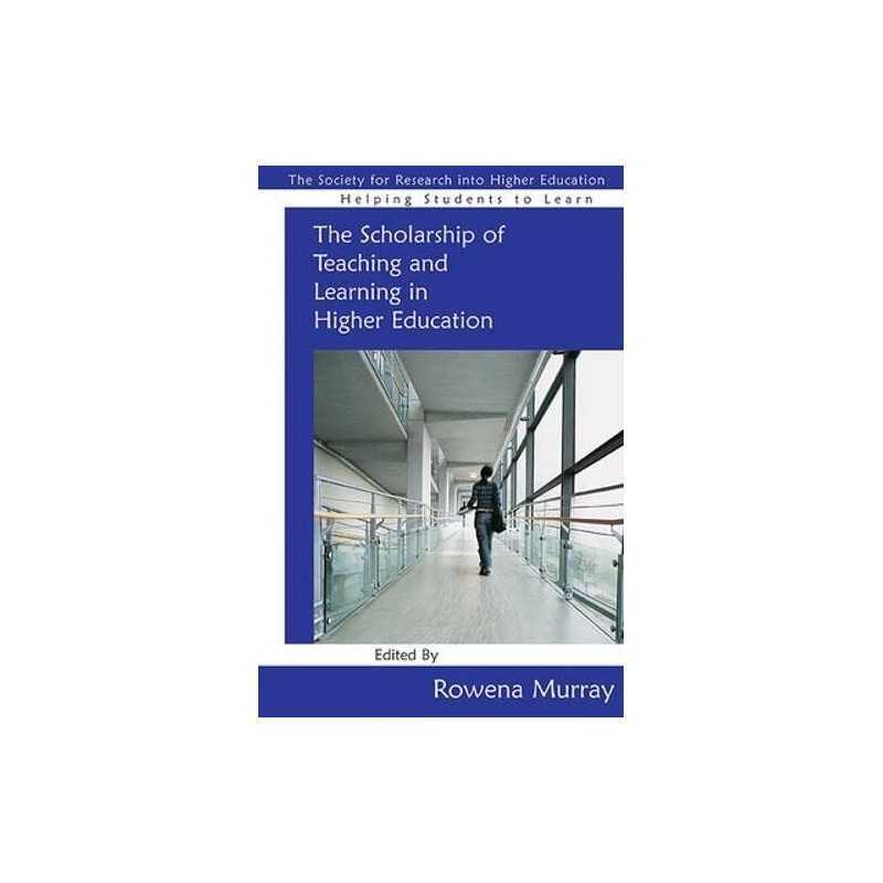 The Scholarship of Teaching and Learning in Highe... by Murray, Rowena Paperback