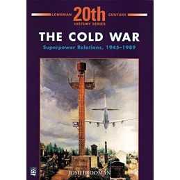 The Cold War: Superpower Relations 1945-1989 (LONG... by Brooman, Josh Paperback