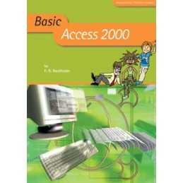 Basic Access 2000 (Basic ICT Skills) by Heathcote, F.R. Paperback Book