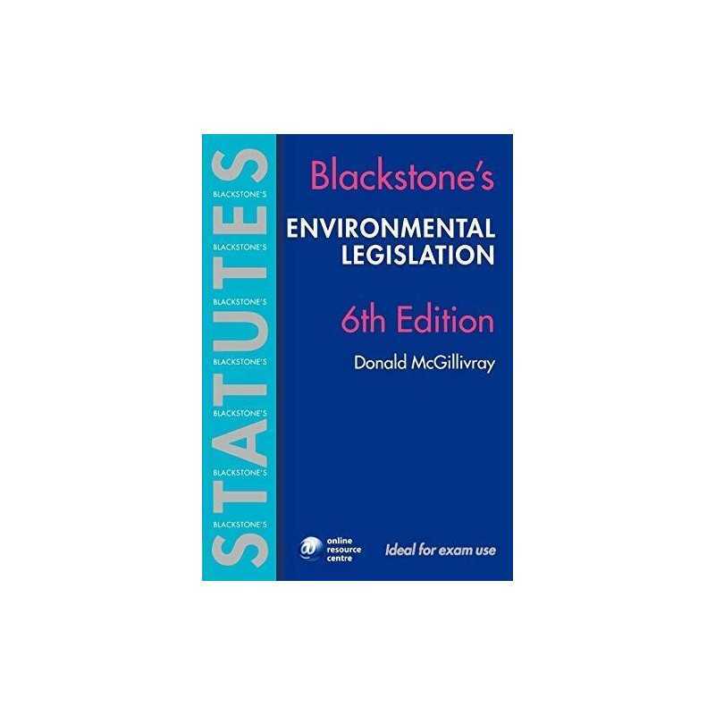Blackstones Environmental Legislation 6/e (Blackstones Statu... Paperback Book