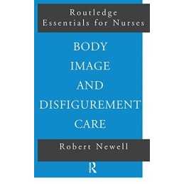 Body Image and Disfigurement Care (R..., Newell, Robert