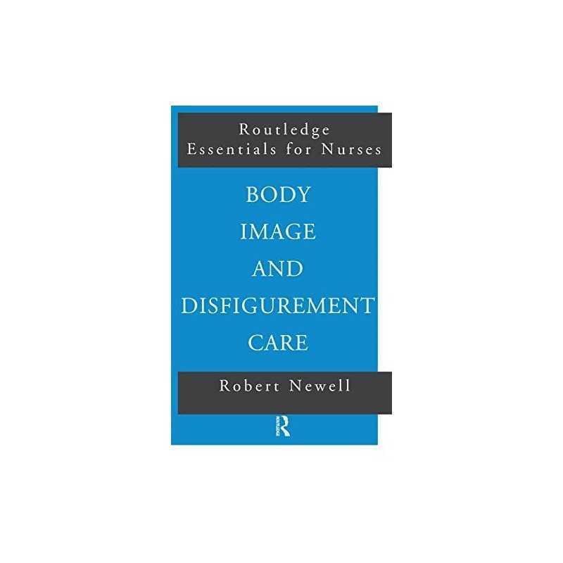Body Image and Disfigurement Care (R..., Newell, Robert