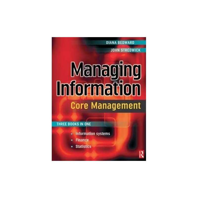 Managing Information: Core Management by Bedward, Diana Paperback Book