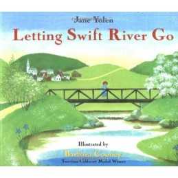Letting Swift River Go, Yolen, Jane